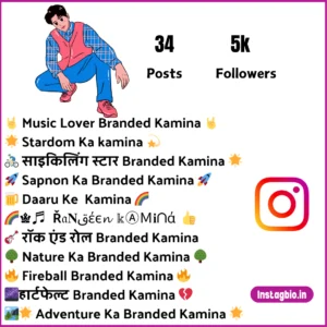 Instagram Bio For Branded Kamina